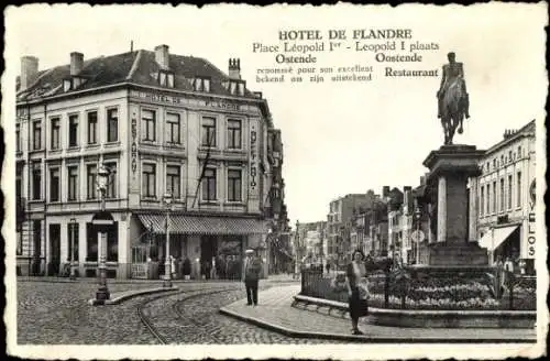 Ak Ostende Ostende Westflandern, Hotel de la Flandre, Place Leopold I.