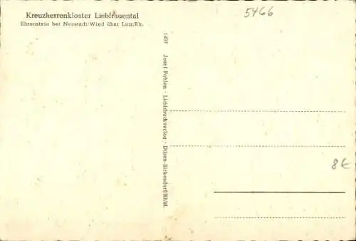 Ak Neustadt an der Wied, Kreuzherrenkloster Liebfrauental