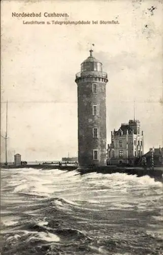 Ak Nordseebad Cuxhaven, Leuchtturm, Telegraphengebäude, Sturmflut