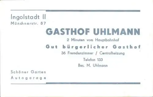 Ak Ingolstadt an der Donau Oberbayern, Gasthof Uhlmann, Münchner Straße 87