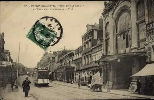 Ak Saint Quentin Aisne, Rue d'Isle Omnia, Tramway electrique
