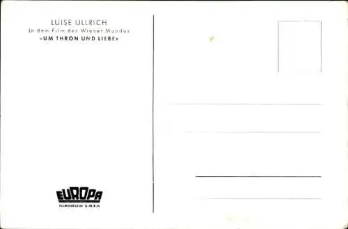 Ak Schauspielerin Luise Ullrich, Portrait, Autogramm, Um Thron und Liebe