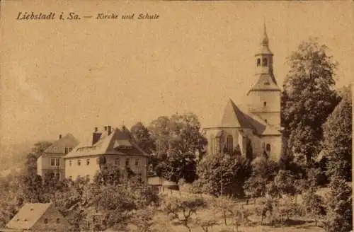 Ak Liebstadt im Erzgebirge, Kirche, Schule