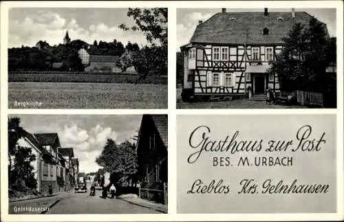 Ak Lieblos Gründau in Hessen, Bergkirche, Gelnhäuser Straße, Gasthaus zur Post