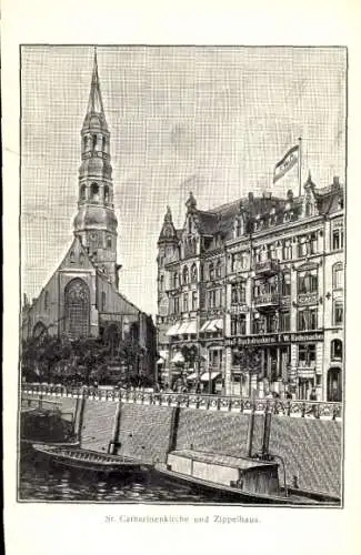 Ak Hamburg Mitte Altstadt, Katharinenkirche, Hauptkirche St. Katharinen, Zippelhaus