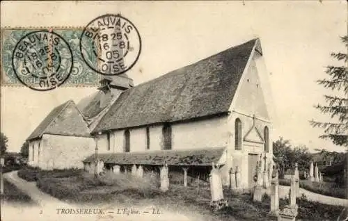 Ak Troissereux Oise, l'Eglise