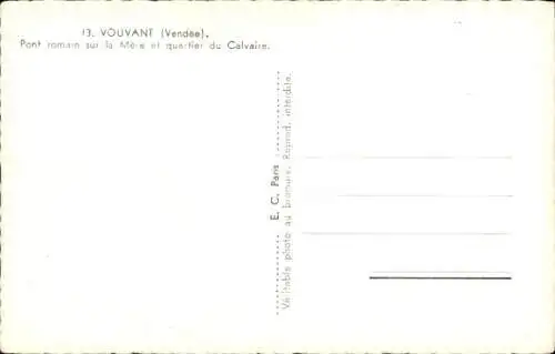 Ak Vouvant Vendée, Pont romain sur la Mere, quartier du Calvaire