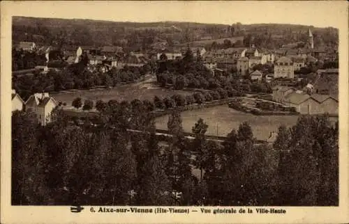 Ak Aixe sur Vienne Haute Vienne, Vue generale de la Ville Haute