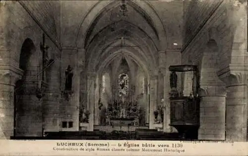 Ak Lucheux Somme, Eglise batie vers, Kirche, Innenansicht, Altarraum, Kanzel