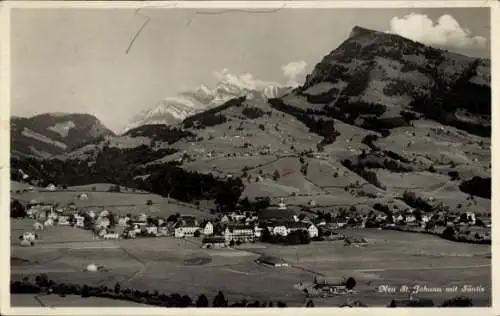 Ak Neu Sankt Johann Nesslau Kt. St. Gallen, Panorama mit Säntis