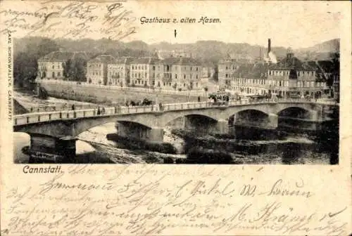 Ak Bad Cannstatt Stuttgart in Württemberg, Teilansicht, Brücke, Gasthaus z. alten Hasen