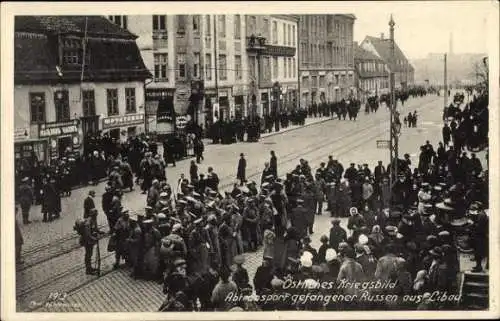 Ak Liepaja Libau Lettland, Abstransport gefangener Russen, Östliches Kriegsbild