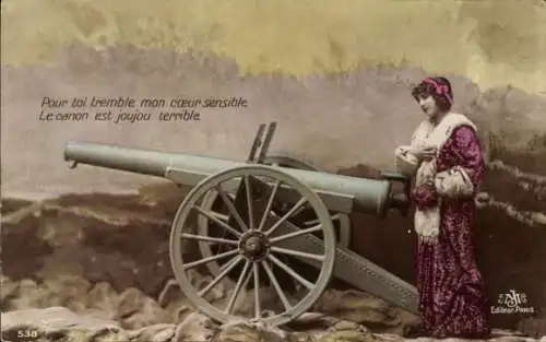 Ak Für dich zittert mein sensibles Herz, die Kanone ist ein schreckliches Spielzeug
