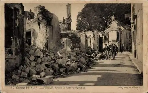 Ak Senlis Oise, Après le bombardement, Ruinen, Kriegszerstörungen, I. WK