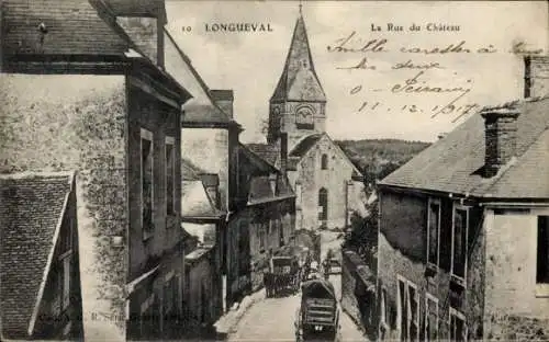 Ak Longueval Somme, Rue du Chateau