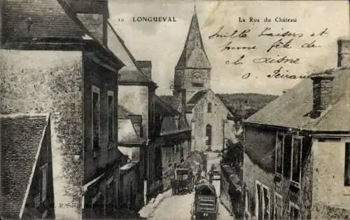 Ak Longueval Somme, Rue du Chateau