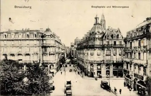 Ak Strasbourg Straßburg Elsass Bas Rhin, Broglieplatz, Münstergasse