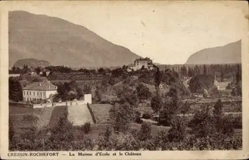 Ak Cressin-Rochefort Ain, La Maison d'Ecole et le Chateau