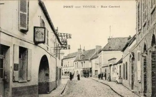 Ak Pont sur Yonne, Rue Carnot, Hotel