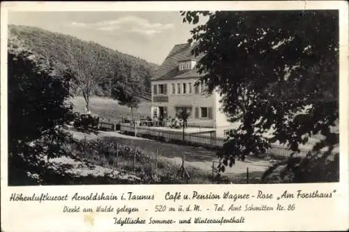 Ak Arnoldshain Schmitten im Taunus, Café und Pension Wagner-Rose Am Forsthaus