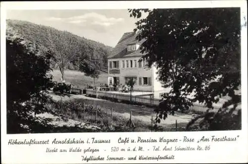 Ak Arnoldshain Schmitten im Taunus, Café und Pension Wagner-Rose Am Forsthaus