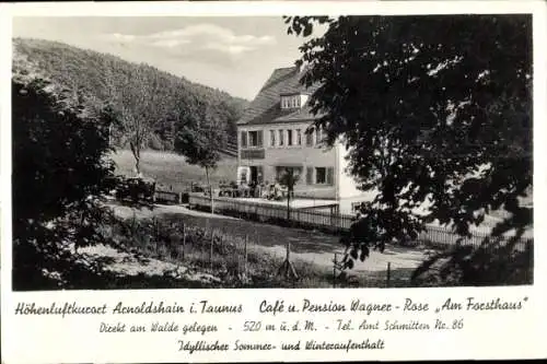 Ak Arnoldshain Schmitten im Taunus, Café und Pension Wagner-Rose Am Forsthaus