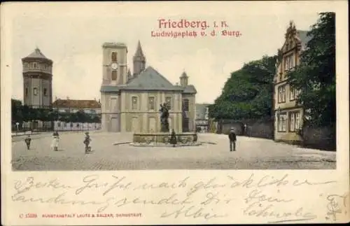 Ak Friedberg in Hessen, Ludwigsplatz von der Burg