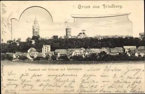 Ak Friedberg in Hessen, Vorstadt mit Schloss und Adolfsturm