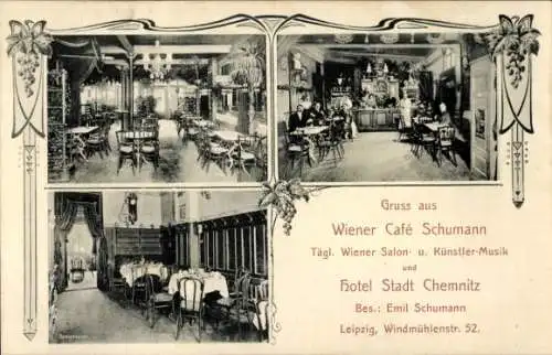 Ak Leipzig in Sachsen, Hotel Stadt Chemnitz, Wiener Café Schumann, Windmühlenstraße 52