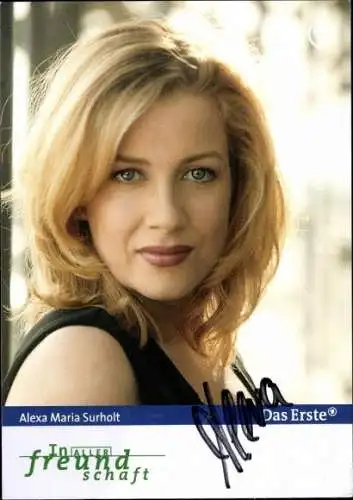 Ak Schauspielerin Alexa Maria Surholt, Portrait, Autogramm, TV Serie In aller Freundschaft