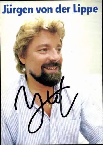 Ak Schauspieler und Sänger Jürgen von der Lippe, Portrait, Autogramm