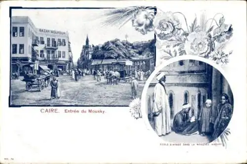 Ak Cairo Kairo Ägypten, Entrée du Mousky, École d'arabe dans la Mosquée Hassan, Bazar Mourour