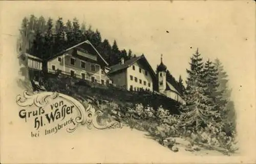 Ak Heiligwasser Tirol, Wallfahrtskirche, Gasthaus