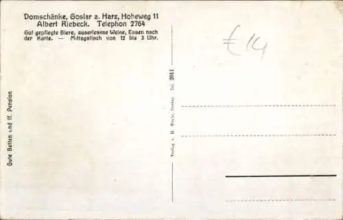 Ak Goslar in Niedersachsen, Gartenlokal Domschänke, gegenüber der Kaiserpfalz, Hoheweg 11