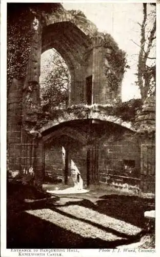 Ak Kenilworth Warwickshire England, Kenilworth Castle, Eingang zum Bankettsaal