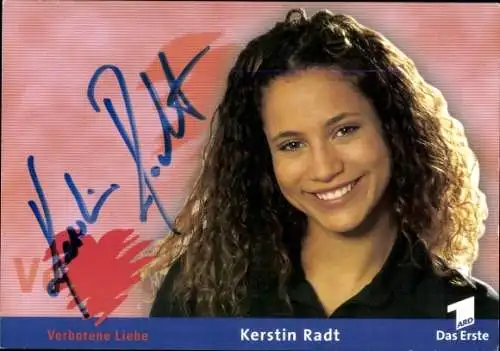 Ak Schauspielerin Kerstin Radt, Portrait, Autogramm, Verbotene Liebe, ARD