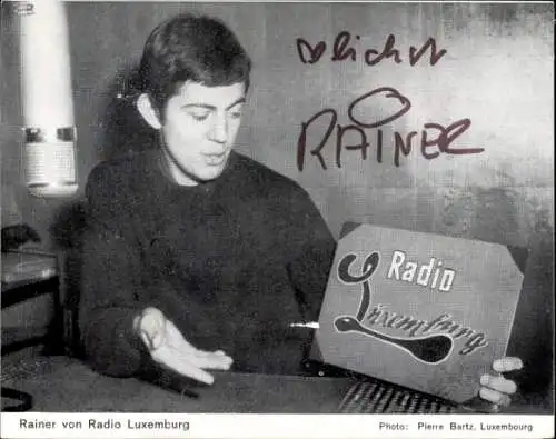 Ak Schauspieler Rainer, Autogramm, Radio Luxemburg