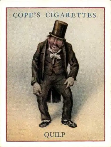 Sammelbild Charaktere von Charles Dickens No. 17 Quilp, the Dwarf, Old Curiosity Shop, Zitat