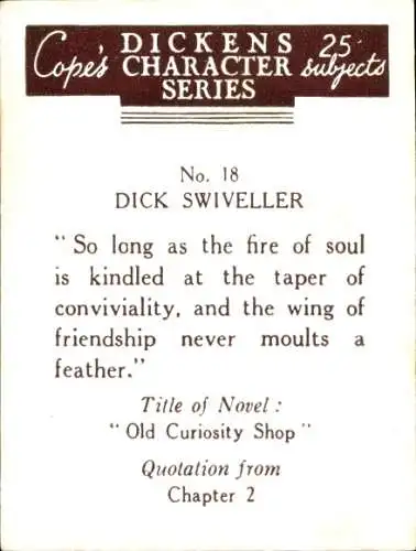 Sammelbild Charaktere von Charles Dickens No. 18 Dick Swiveller, Old Curiosity Shop, Zitat