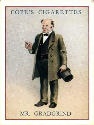 Sammelbild Charaktere von Charles Dickens No. 3 Mr. Gradgrind, Hard Times, Zitat