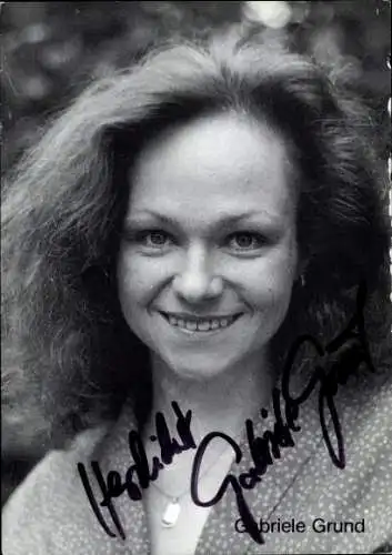 Ak Schauspielerin Gabriele Grund, Portrait, Autogramm