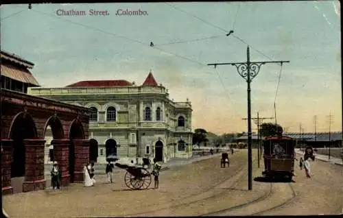 Ak Colombo Ceylon Sri Lanka, Chatham Street, Straßenansicht, Rikschafahrer, Straßenbahn