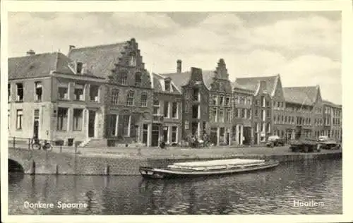 Ak Haarlem Nordholland Niederlande, Donkere Spaarne