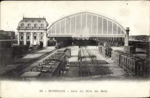 Ak Bordeaux-Gironde, Gare du Midi, die Halle