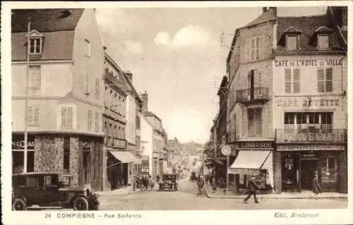 Ak Compiègne Oise, Rue Solferino, Cafe de l'Hotel de Ville