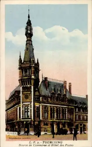 Ak Tourcoing Nord, Bourse de Commerce, Hotel des Postes