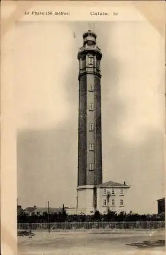 Ak Calais Pas de Calais, Leuchtturm