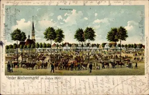 Litho Heide in Holstein, Wochenmarkt im Jahr 1800, Marktplatz