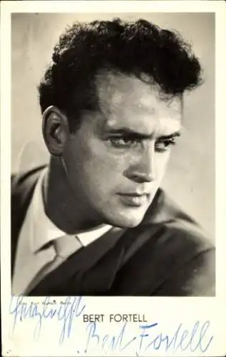 Ak Schauspieler Bert Fortell, Portrait, Autogramm