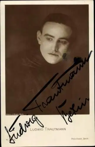 Ak Schauspieler Ludwig Trautmann,  Portrait, Autogramm